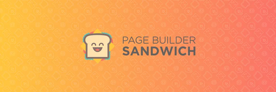 Best WordPress Page Builder Sandwich