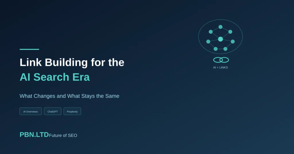 Link Building for the AI Search Era