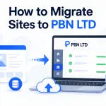 How To Migrate Your WordPress Site To PBN LTD