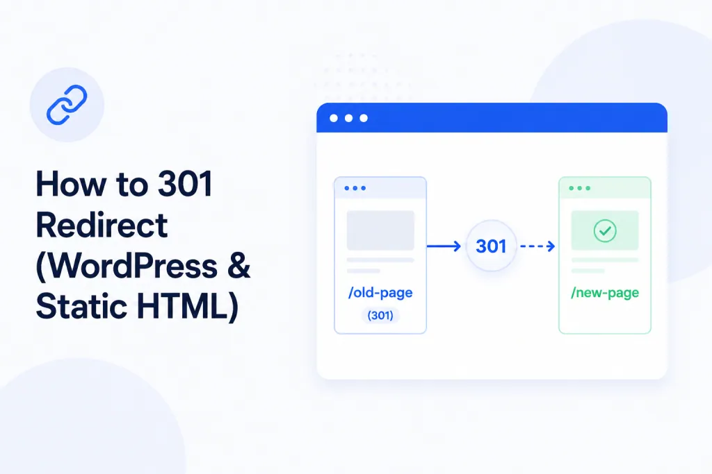 How to 301 Redirect (WordPress & Static HTML)