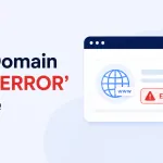 My Domain Is In 'ERROR' State — What It Means & How to Fix It