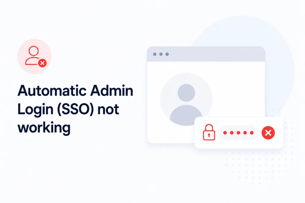 One Click Admin Login (SSO) Not Working — How to Fix It