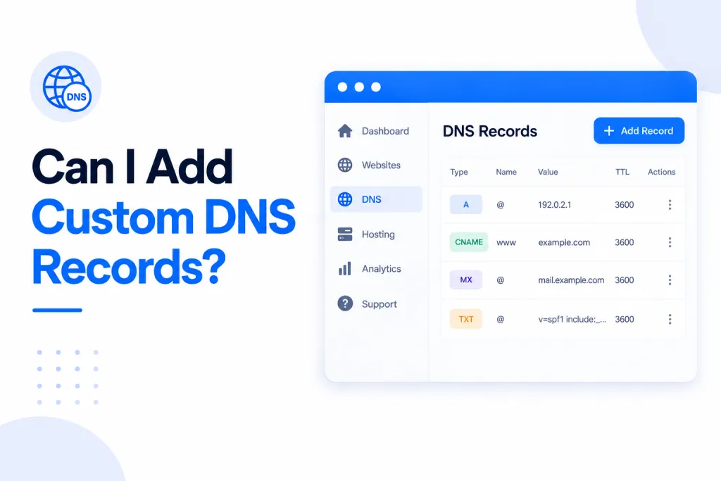 Can I Add Custom DNS Records