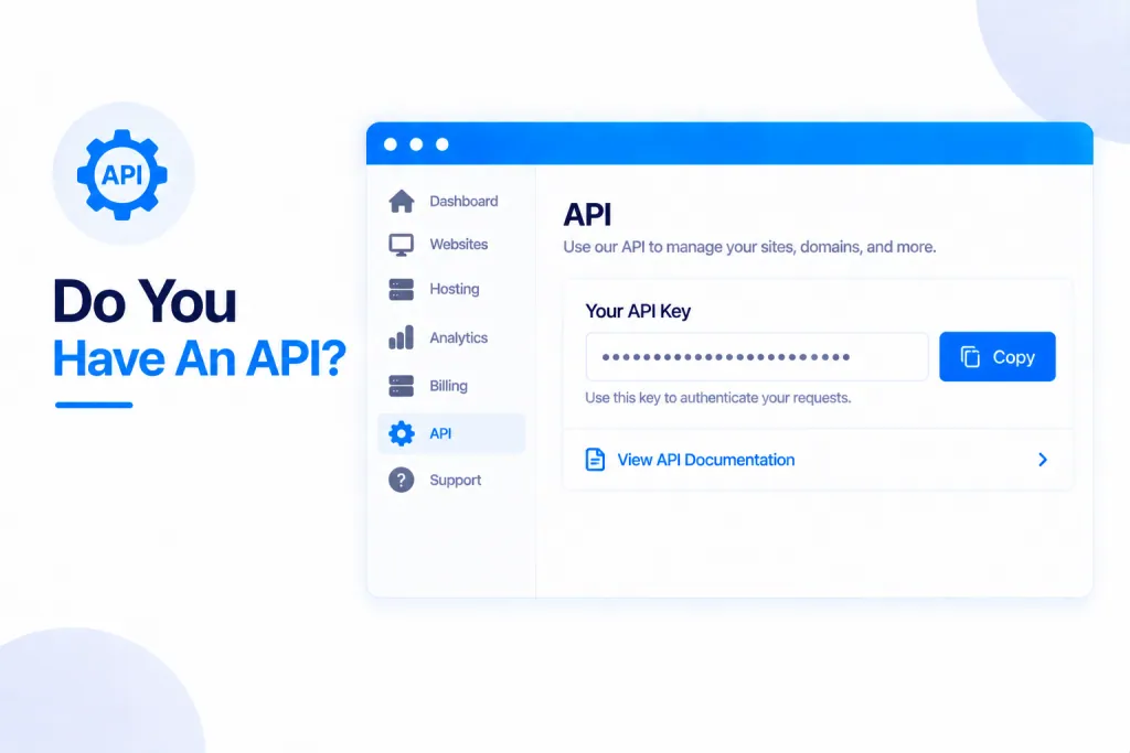 Do You Have An API